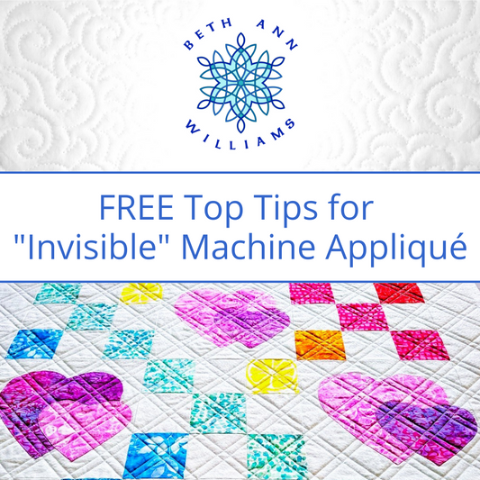FREE Top Tips for "Invisible" Machine Appliqué - Printable PDF